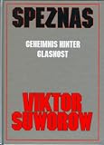 Speznas. Geheimnis hinter Glasnost