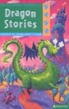 The Kingfisher Treasury of Dragon Stories (Kingfisher Treasury of Stories)