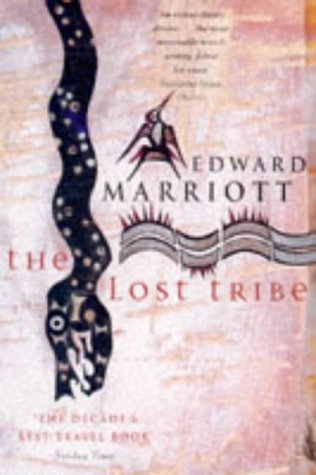 City Travel Guides Discounted  Books : The Lost Tribe: Search Through the Jungles of Papua New Guinea