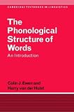 The Phonological Structure of Words: An Introduction (Cambridge Textbooks in Linguistics)