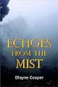 Echoes from the Mist