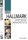 Hallmark Keepsake Ornaments: A Warman's Companion (Warmans Companion)