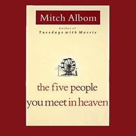 The Five People You Meet in Heaven