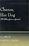 Chance, Her Dog