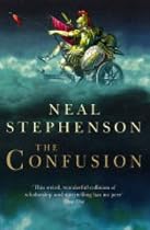 The Confusion: The Baroque Cycle 2