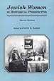 Jewish Women in Historical Perspective
