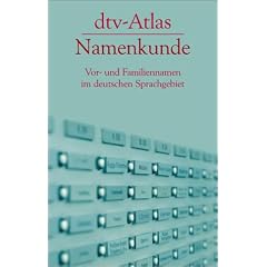 dtv - Atlas Namenkunde. Vor- und Familiennamen im deutschen Sprachgebiet