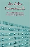 dtv - Atlas Namenkunde. Vor- und Familiennamen im deutschen Sprachgebiet