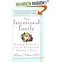 The Intentional Family: Simple Rituals to Strengthen Family Ties