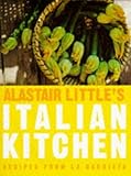 Alastair Little's Italian kitchen