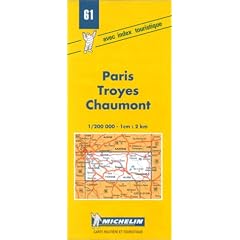 Carte routi�re : Paris - Troyes - Chaumont, 61, 1/200000