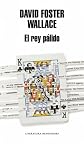 El rey pálido (Literatura Mondadori) (Spanish Edition)