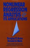Nonlinear Regression Analysis and Its Applications (Wiley Series in Probability and Statistics)