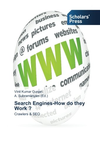 Search Engines-How do they Work ?: Crawlers & SEO