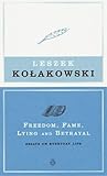Freedom, fame, lying and betrayal : essays on everyday life
