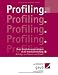 Profiling. Neue Eingliederungsstrategien in der Arbeitsvermittlung: Beitr�ge aus Theorie und Praxis