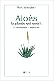 Alo�s, la plante qui gu�rit
