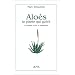 Alo�s, la plante qui gu�rit
