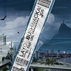 All Night Long: Mixed By Layo & Bushwacka