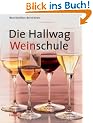 Hallwag Weinschule . Allgemeine Einf�hrungen
