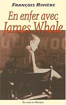 En enfer avec James Whale (Blaspheme) (French Edition)
