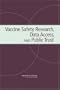 Vaccine Safety Research, Data Access, and Public Trust