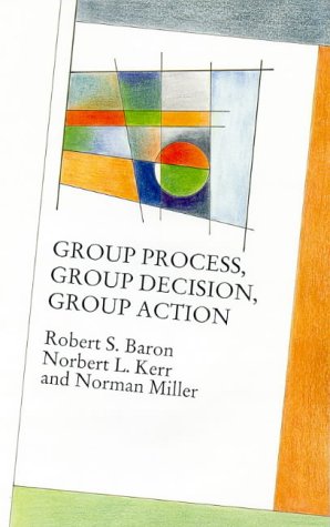 City Travel Guides Discounted  Books : Group Process, Group Decision, Group Action (Mapping Social Psychology)