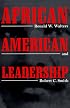 African American Leadership (Suny Series in Afro-American Studies)