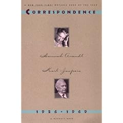 Hannah Arendt and Karl Jaspers: Correspondence: 1926-1969
