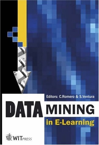 Data Mining in E-learning (Advances in Management Information)