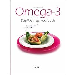 Omega-3 Das Wellness-Kochbuch