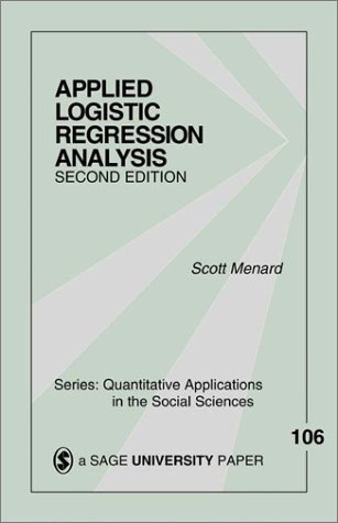 Applied Logistic Regression Analysis (Quantitative Applications in the Social Sciences) (v. 106)