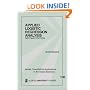 Applied Logistic Regression Analysis (Quantitative Applications in the Social Sciences) (v. 106)