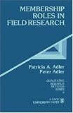 Membership Roles in Field Research (Qualitative Research Methods)