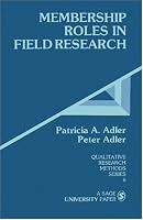 Membership Roles in Field Research (Qualitative Research Methods)
