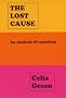 The Lost Cause: An Analysis of Causation and the Mind-body Problem