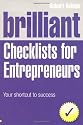 Brilliant Checklists for Entrepreneurs: Your Shortcut to Success (Brilliant Business)