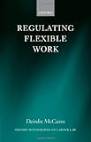 Regulating flexible work