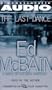 The Last Dance: A Novel of the 87th Precinct (87th Precinct Mysteries)