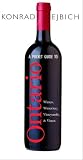 A Pocket Guide to Ontario Wines, Wineries, Vineyards, & Vines