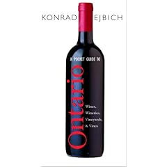A Pocket Guide to Ontario Wines, Wineries, Vineyards, & Vines