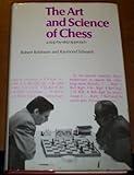 The art and science of chess : a step-by-step approach