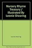 Nursery rhyme treasury / [illustrated by Leonie Shearing]
