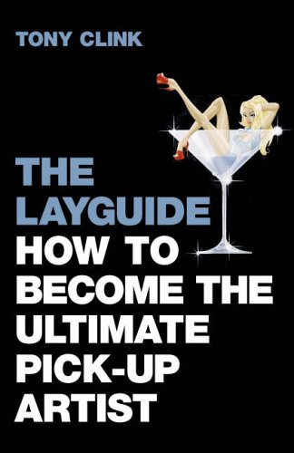Cover image : The Layguide: How to Become the Ultimate Pick-up Artist