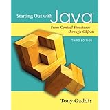 Starting Out with Java: From Control Structures through Objects (3rd Edition)