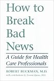 How to Break Bad News