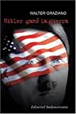 Hitler Gano La Guerra / Hitler Won the War