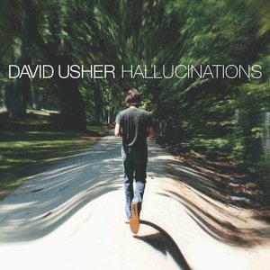 David Usher - Hallucinations Lyrics - Zortam Music