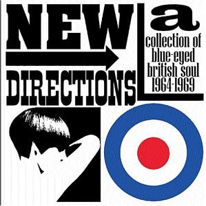 CD-Charts  Search : New Directions: A Collection of Blue Eyed British Soul 1964-1969