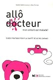 All� docteur : Mon enfant est malade !